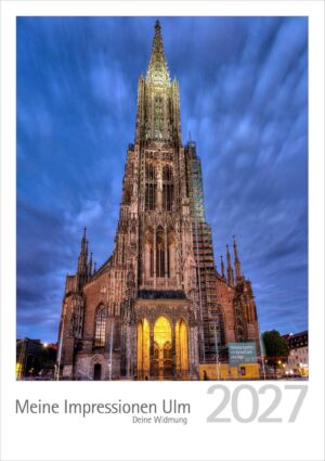 Ansicht Ulmer Münster zur Blauen Stunde. Titelblatt Ulm Kalender 2027